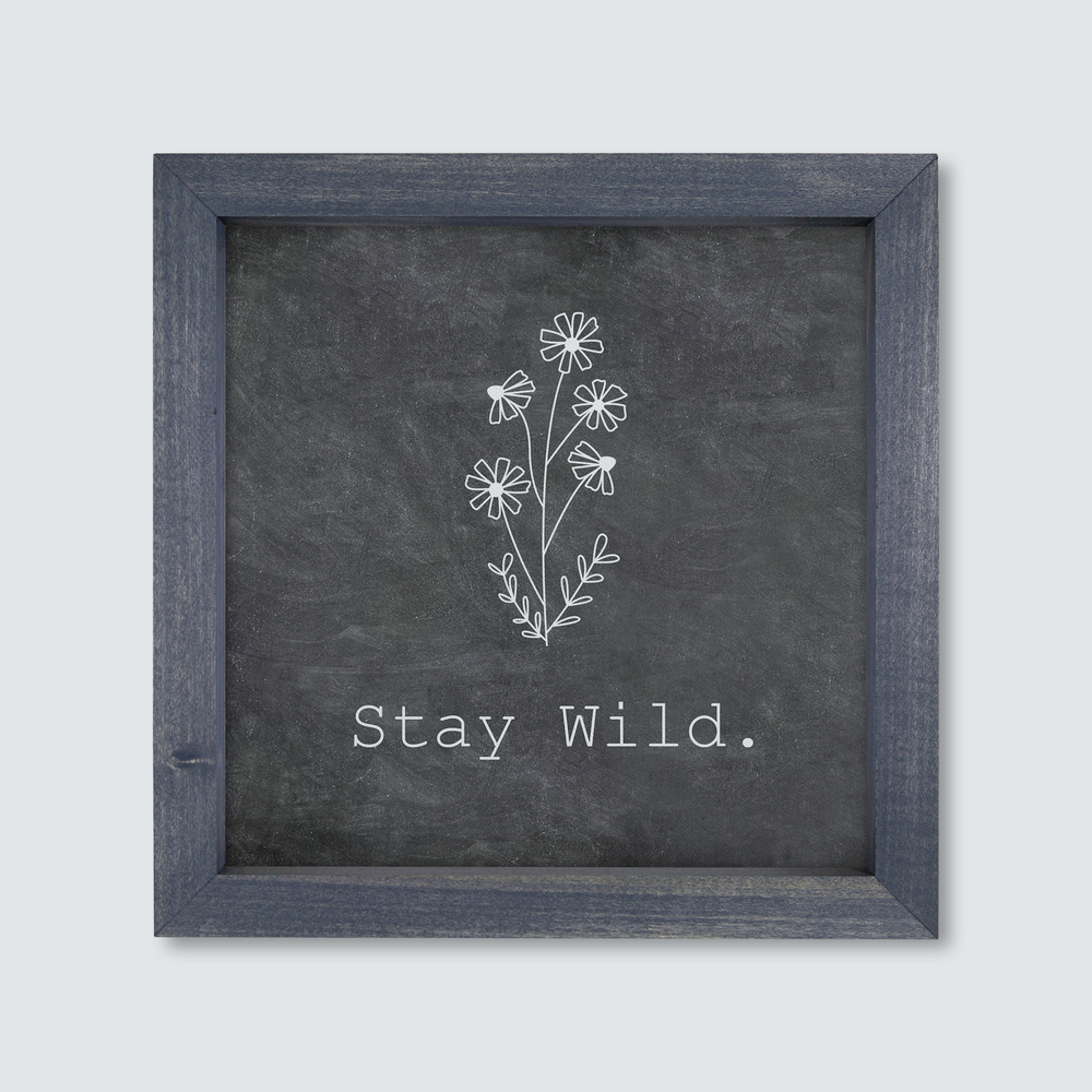 
                  
                    WAJL13 - Stay Wild - Chalk Board
                  
                